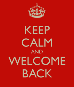 keep-calm-and-welcome-back-36